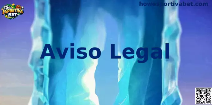 Aviso Legal Esportiva Bet