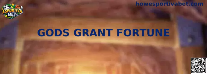 GODS GRANT FORTUNE Gameplay