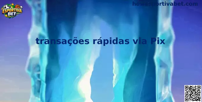 Transações rápidas via Pix